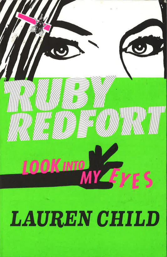 Ruby Redfort: Look Into My Eyes