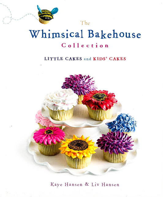 The Whimsical Bakehouse Collection: Little Cakes And Kids' Cakes (Hb)
