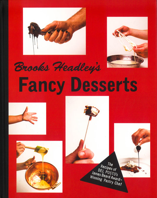Brooks Headley's Fancy Desserts