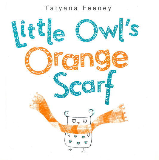Little Owl's Orange Scarf (Hb)