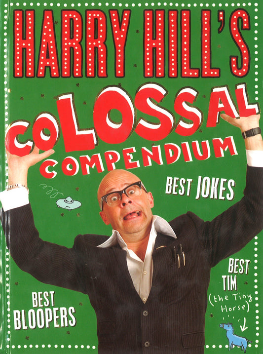 Harry Hill's Colossal Compendium