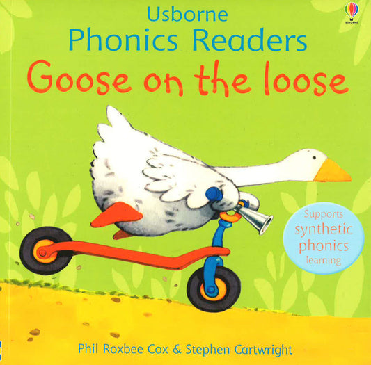 Goose On The Loose (Usborne Phonics Readers)