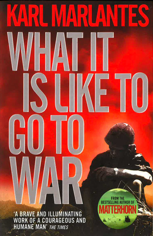 What It Is Like To Go To War