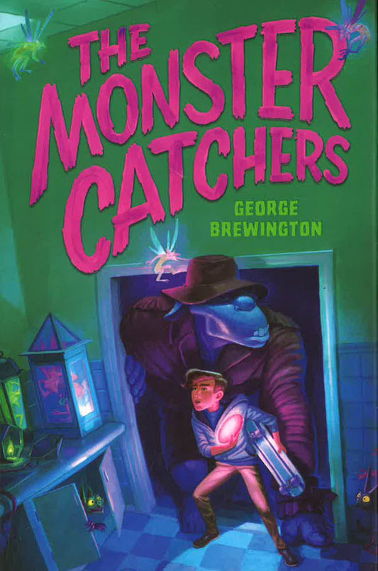 The Monster Catchers (Bk. 1)