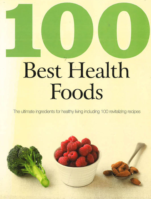 100 Best Health Foods