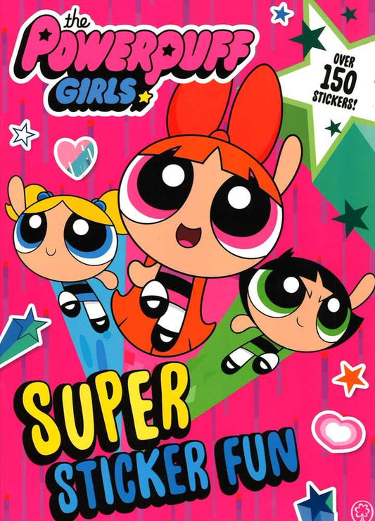 Super Sticker Fun (The Powerpuff Girls)