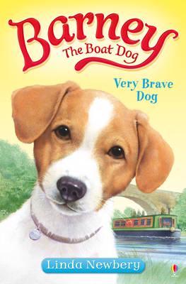 Very Brave Dog (Barney The Boat Dog)