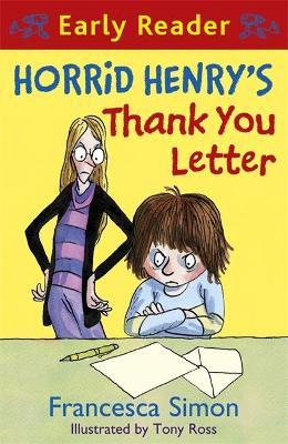 Horrid Henry Early Reader: Horrid Henry's Thank You Letter: Book 9