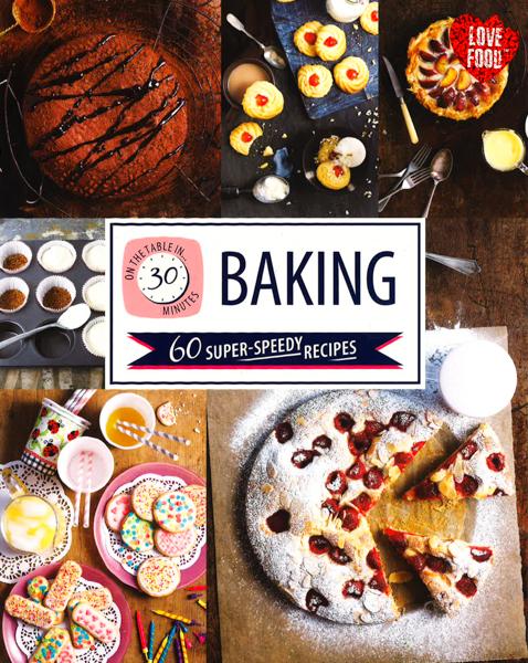 On The Table In 30 Minutes - Baking