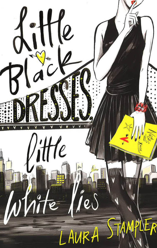 Little Black Dresses, Little White Lies