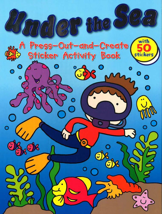 Under The Sea: Sticker Activity Book