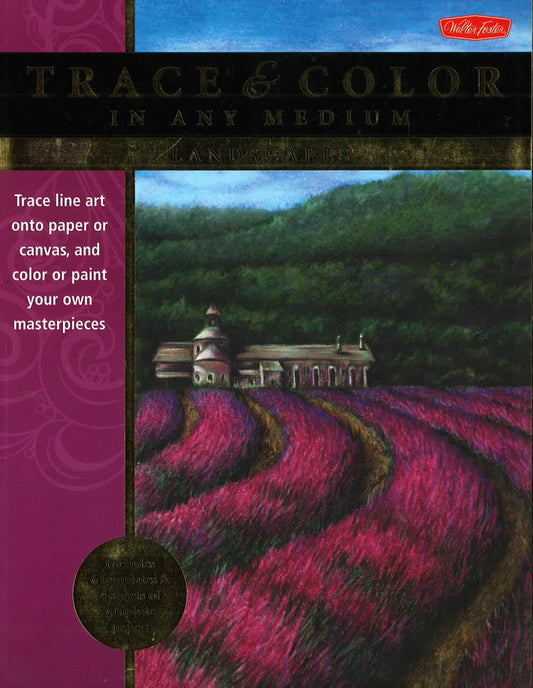 Trace & Color In Any Medium: Lanscapes