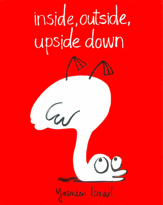 Inside, Outside, Upside Down