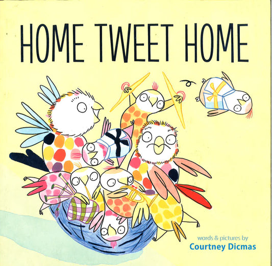 Home Tweet Home