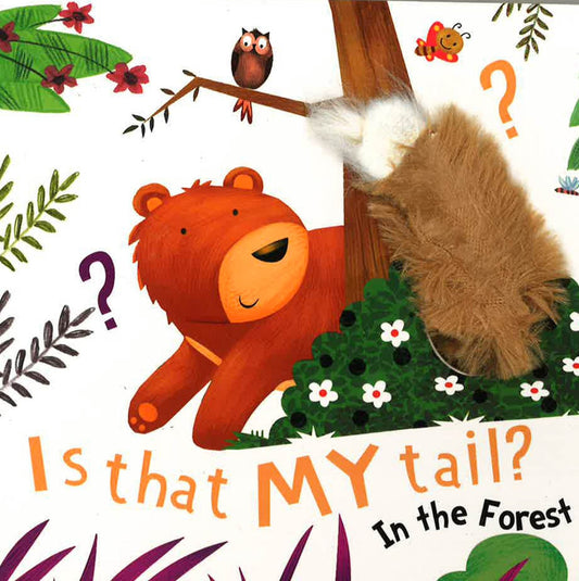 Is That My Tail? In The Forest