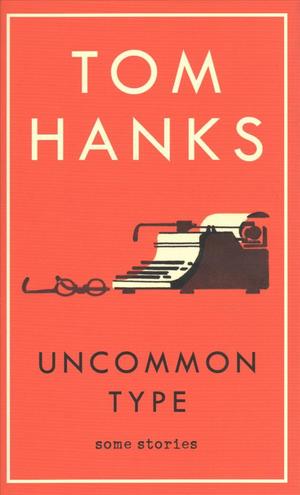 Uncommon Type : Some Stories