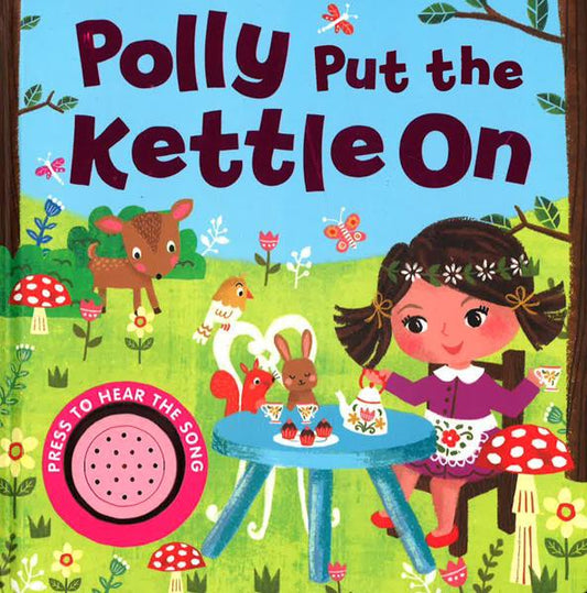 Polly Put The Kettle On