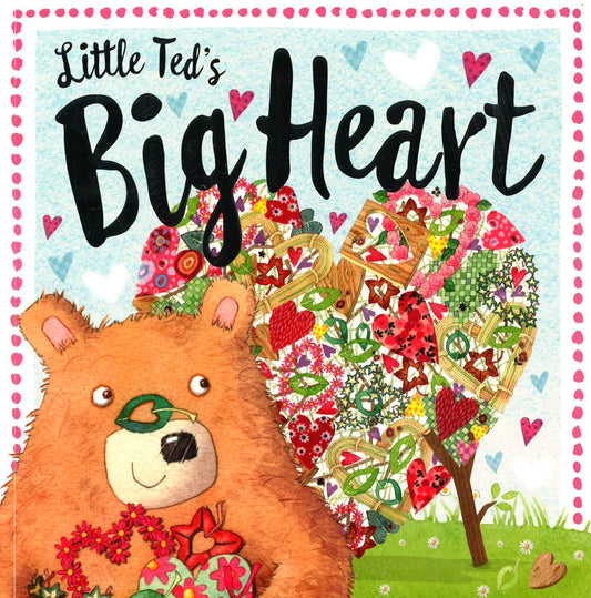 Little Ted's Big Hearts