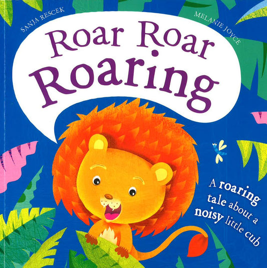 Roar Roar Roaring
