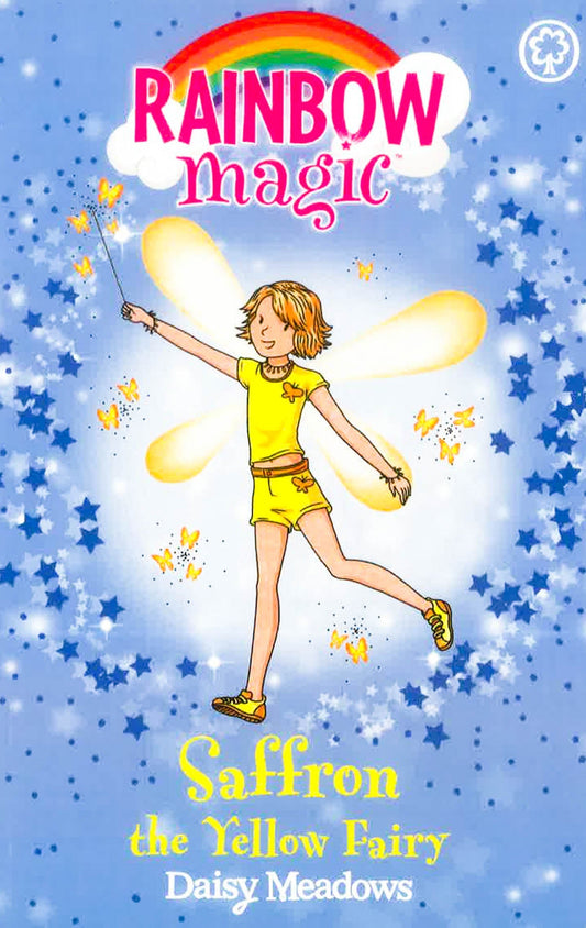 Rainbow Magic: Saffron the Yellow Fairy: The Rainbow Fairies Book 3