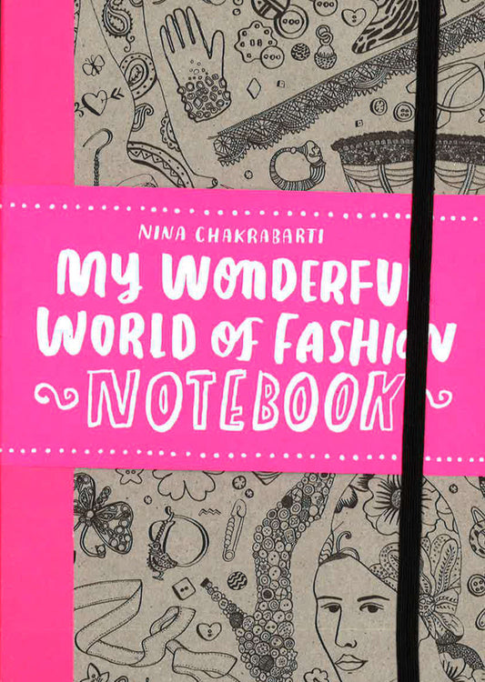 My Wonderful World Of Fashion Notebook