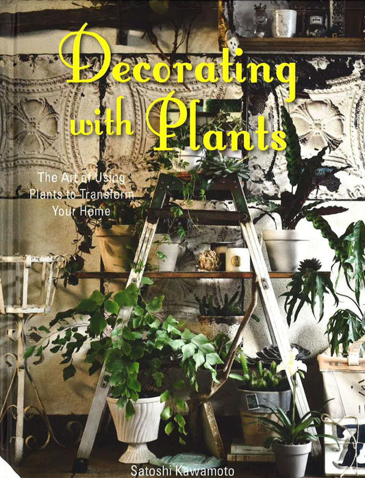 Decorating With Plants