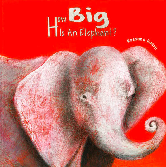 How Big Is An Elephant?