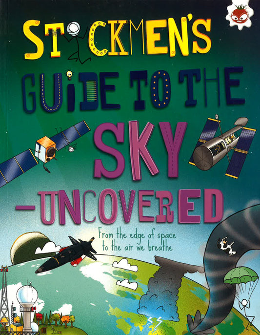 Stickmen's Guide To The Sky - Uncovered