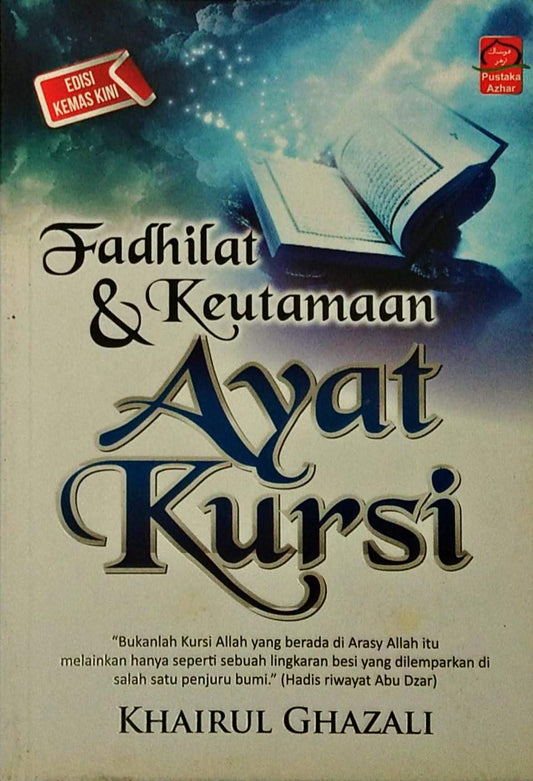 Fadhilat dan Keutamaan Ayat Kursi