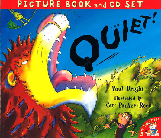 Quiet!