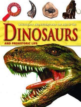 Spotlights - Dinosaurs (Investigate & Understand) (Investigate and Understand Spotlight)