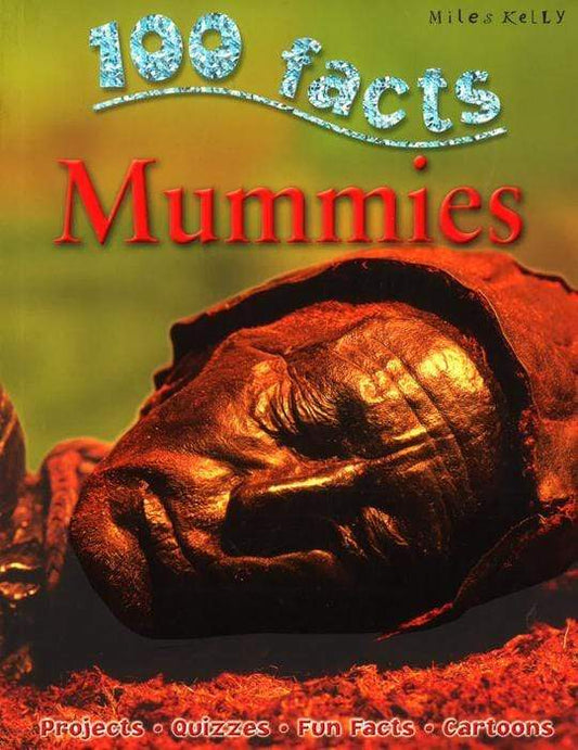 100 Facts Mummies