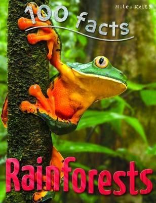100 Facts: Rainforests