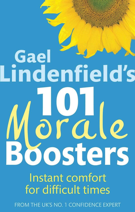 101 Morale Boosters - Instant Comfort For Difficult Times