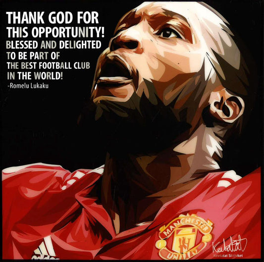 Romelu Lukaku_Thank God For This Opportunity Pop Art (10X10)