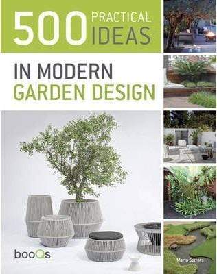 500 Practical Ideas In Modern Garden Design