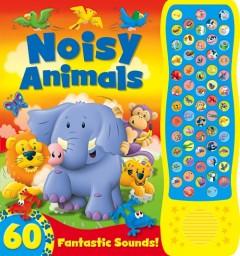 60 Sounds: Noisy Animals