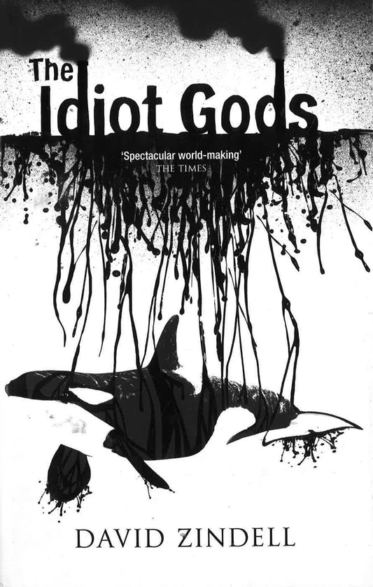 The Idiot Gods /9780007252275