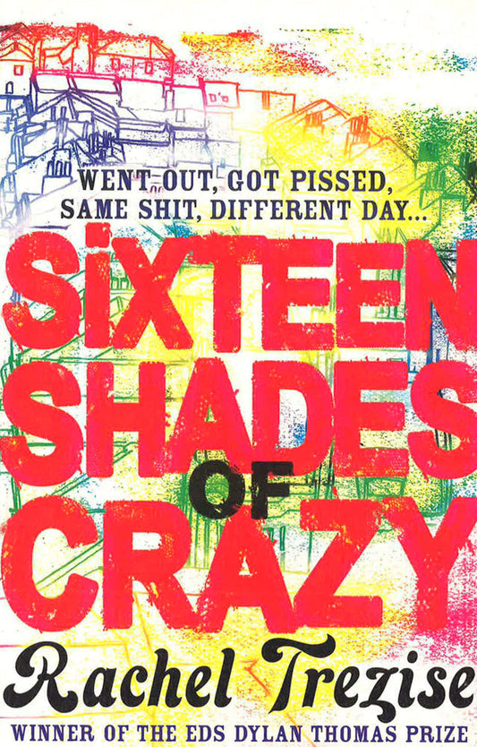 Sixteen Shades Of Crazy