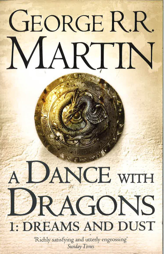 A Dance With Dragons 1: Dreams And Dust