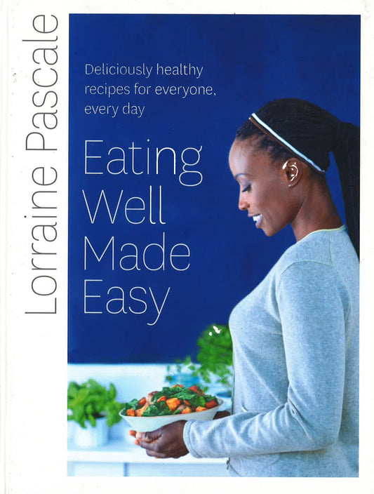 Eating Well Made Easy