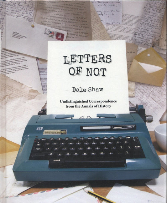 Letters Of Not