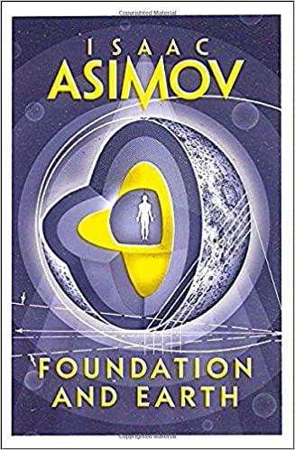 Asimov 5: Foundation & Earth