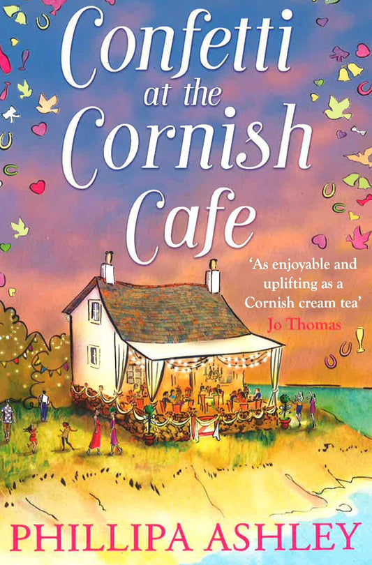 Confetti At The Cornish Café: The Perfect Summer Romance For 2018