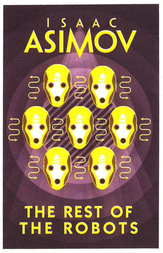Asimov: Robot- Rest Of The Robots