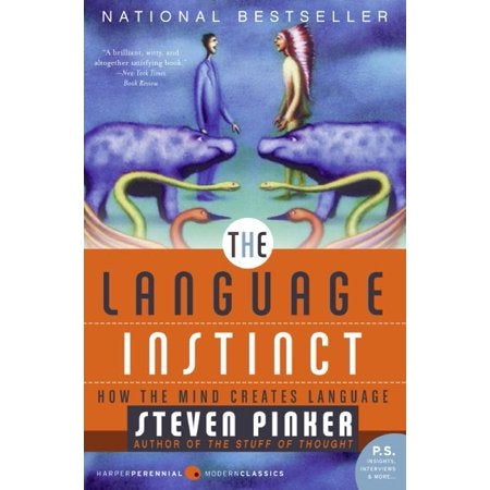 The Language Instinct: How The Mind Creates Language