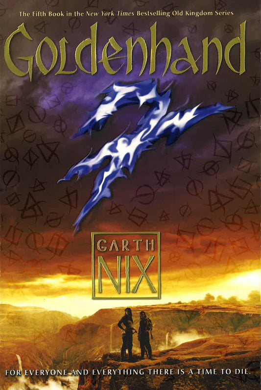 *Goldenhand (Old Kingdom, Bk. 5)