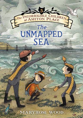 The Unmapped Sea (The Incorrigible Children Of Ashton Place, Bk.5)