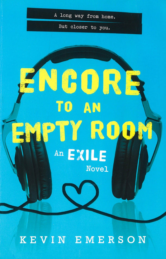 Encore to an Empty Room: An Exile Novel