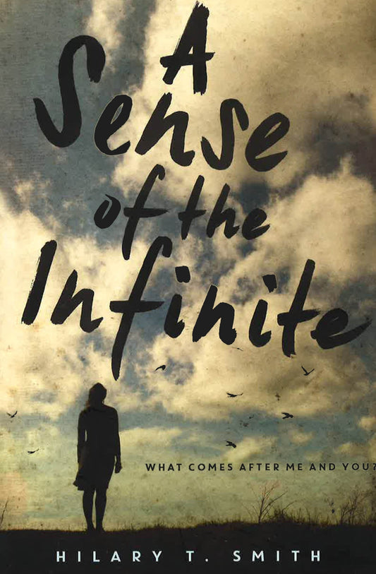 A Sense Of The Infinite